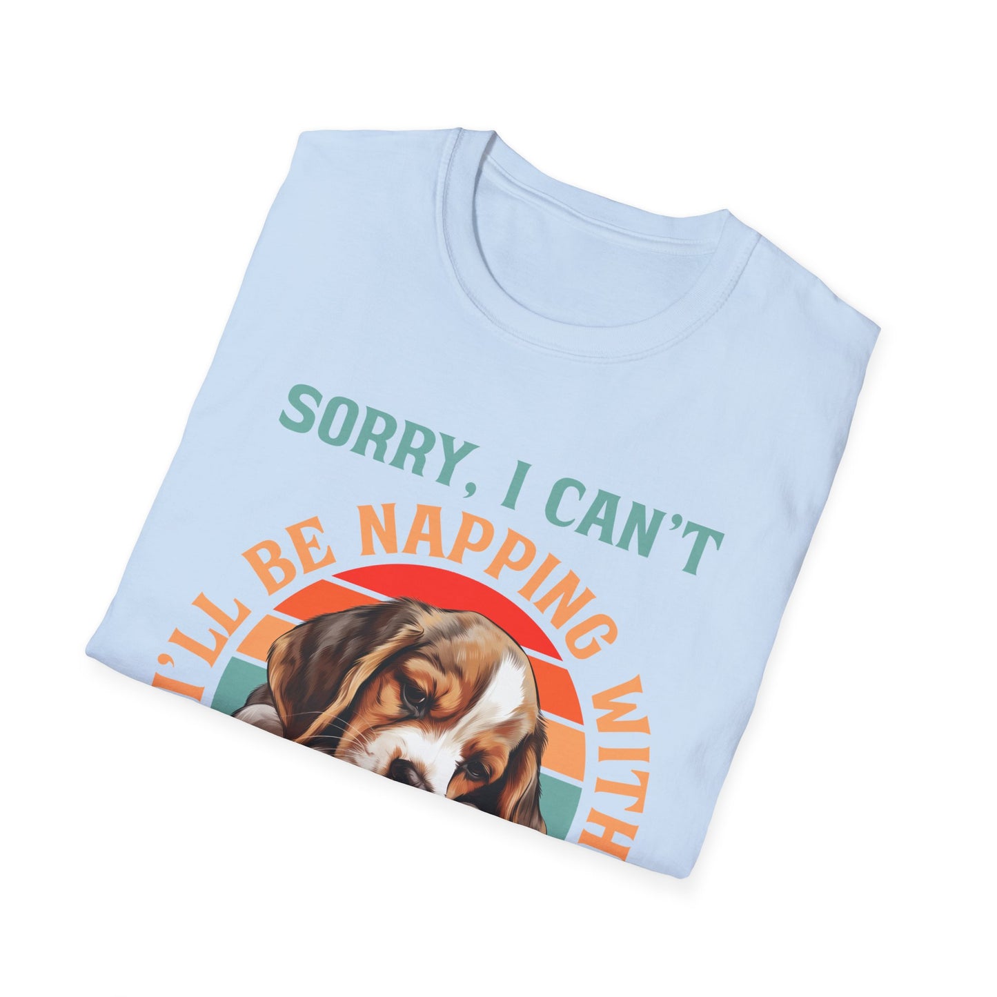 Beagle Dog Sorry I Can't I'll Be Napping With My Dog T-Shirt