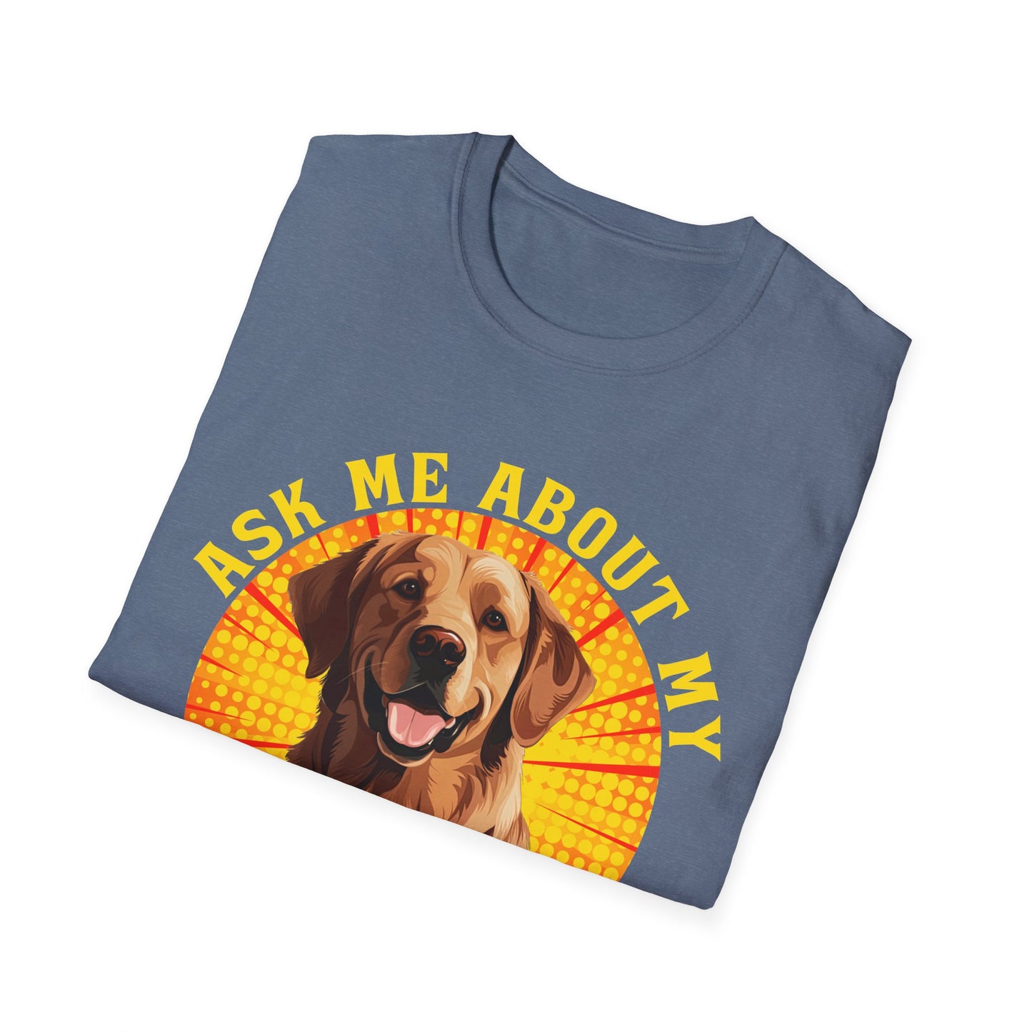 Golden Retriever T-Shirt - Ask Me About My Dog