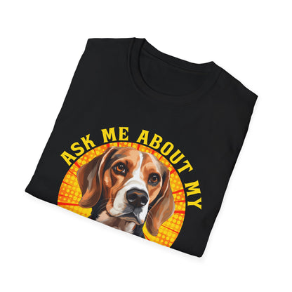 Ask Me About My Beagle Unisex T-Shirt