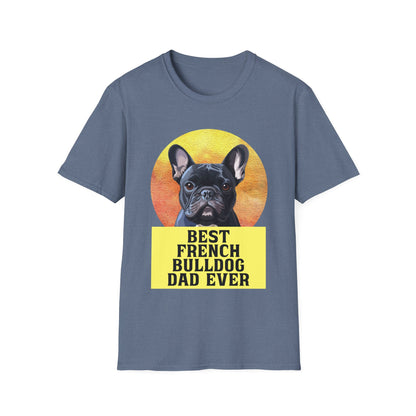 Best French Bulldog Dad Ever Frenchie Dog T-shirt
