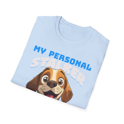 Beagle Dog My Personal Stalker Follows Me Everywhere T-Shirt