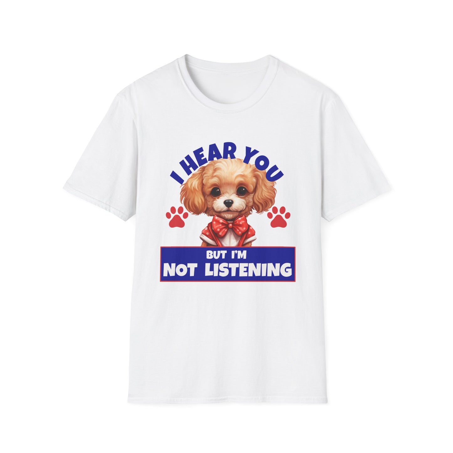 Funny Poodle T-Shirt - I Hear You But I'm Not Listening
