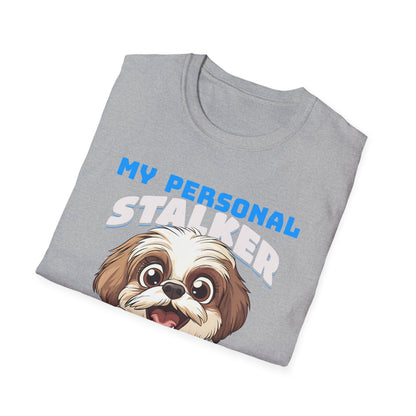 Funny Shih Tzu T-Shirt - My Personal Stalker Follows Me Everywhere