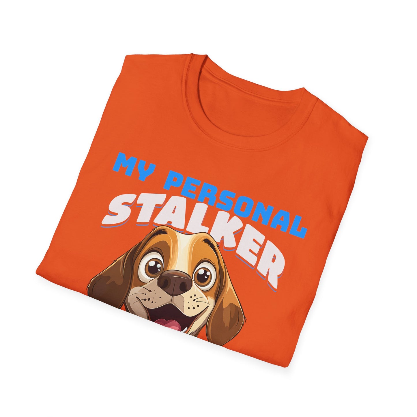 Beagle Dog My Personal Stalker Follows Me Everywhere T-Shirt