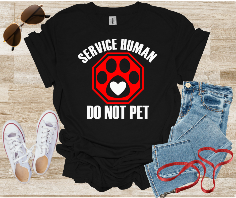 Service Human Do Not Pet T-Shirt