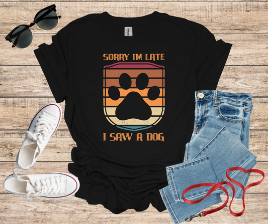 Sorry I'm Late I Saw A Dog Retro Colors Shield Paw Print T-Shirt