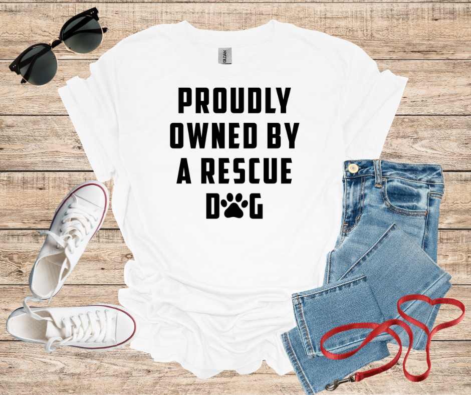 Proudly Owned By A Rescue Dog T-Shirt