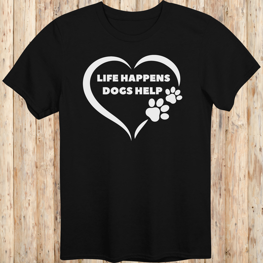 Black unisex t-shirt for dog lovers with text that reads 'Life Happens, Dogs Help'