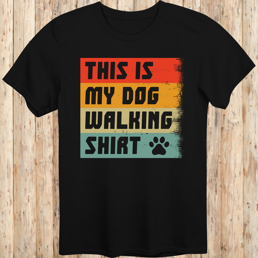 Black unisex t-shirt with text that reads 'This Is My Dog Walking Shirt', perfect for dog owners and pet walkers