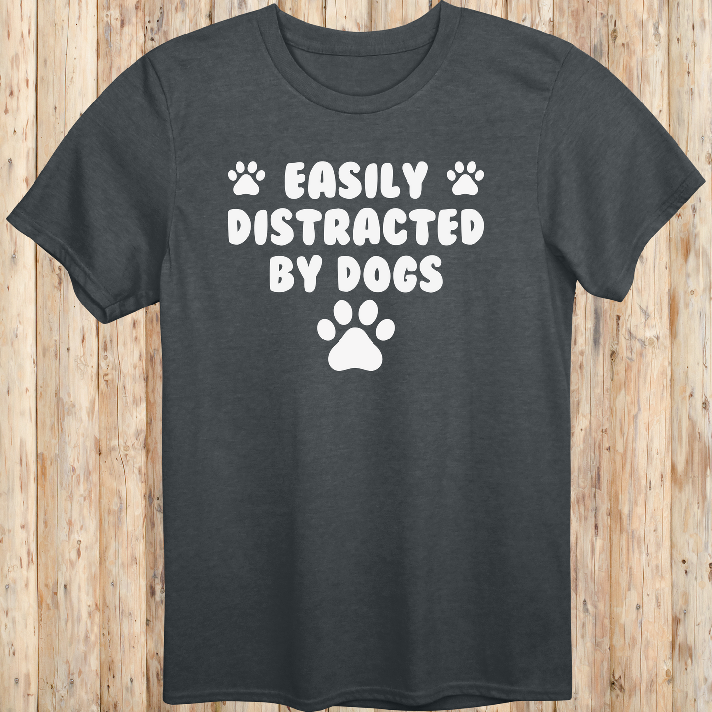 funny dog t-shirt easily distracted by dogs dark heather for men women adults humans paw prints 