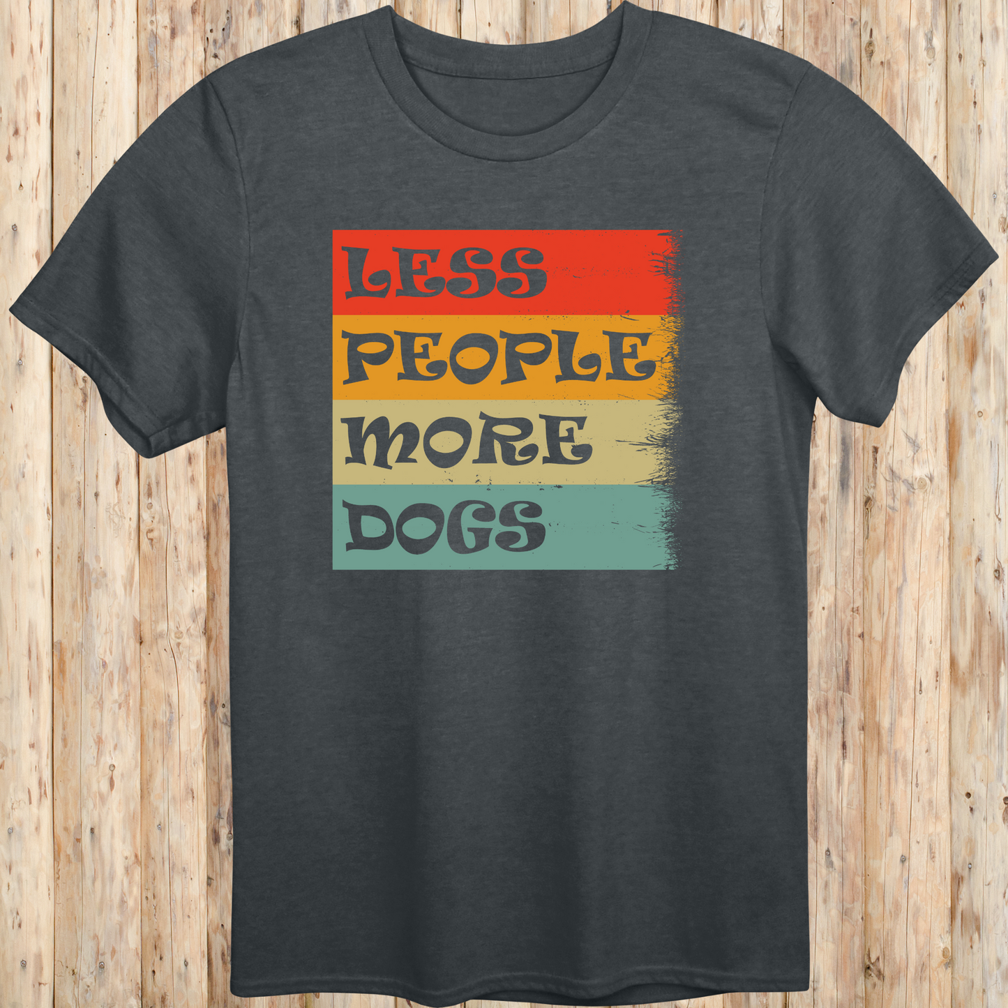 Dark heather unisex t-shirt with text that reads 'Less People More Dogs', ideal for dog lovers and introverted pet owners