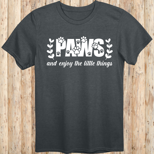 Unisex Dark Heather T-shirt Paws and Enjoy The Little Things for Dog Owners Men Women