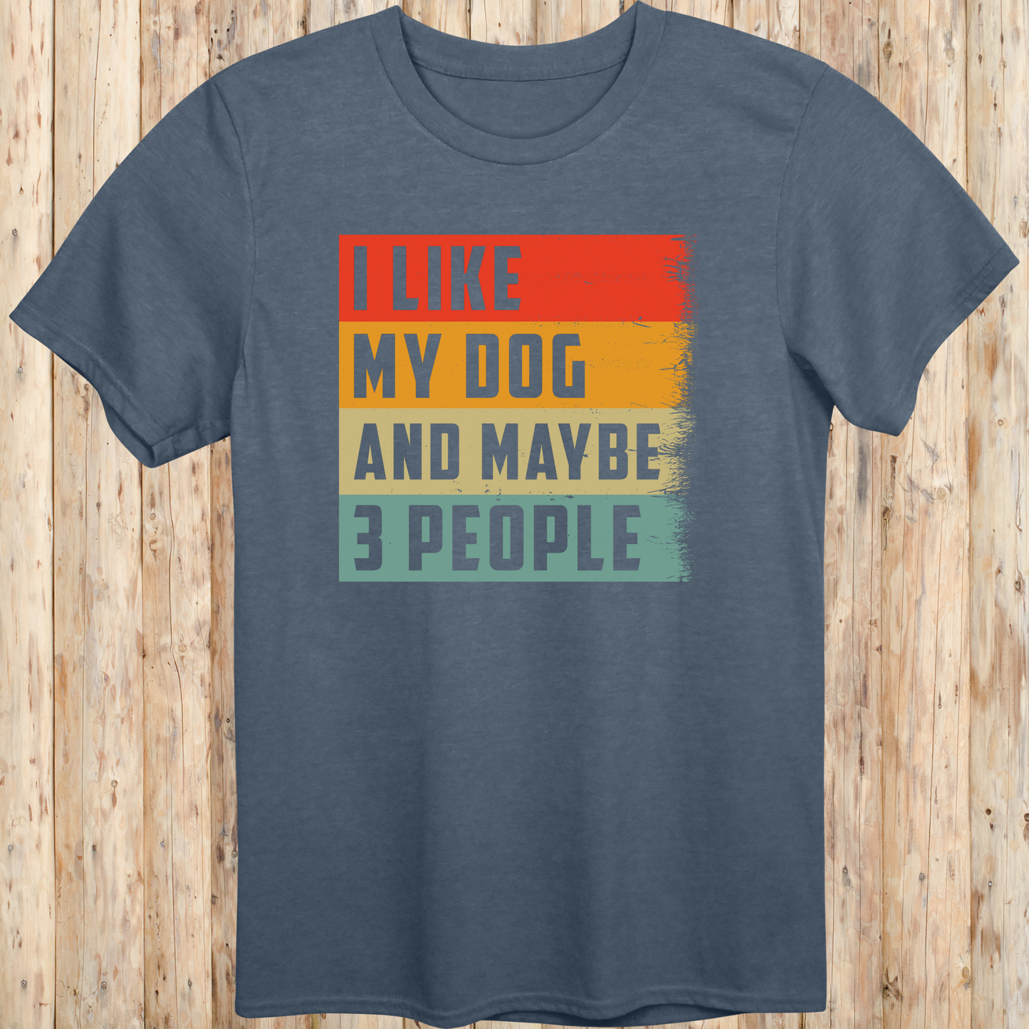 Heather indigo unisex t-shirt with text that says 'I Like My Dog and Maybe 3 People', ideal for dog lovers and introverted pet owners