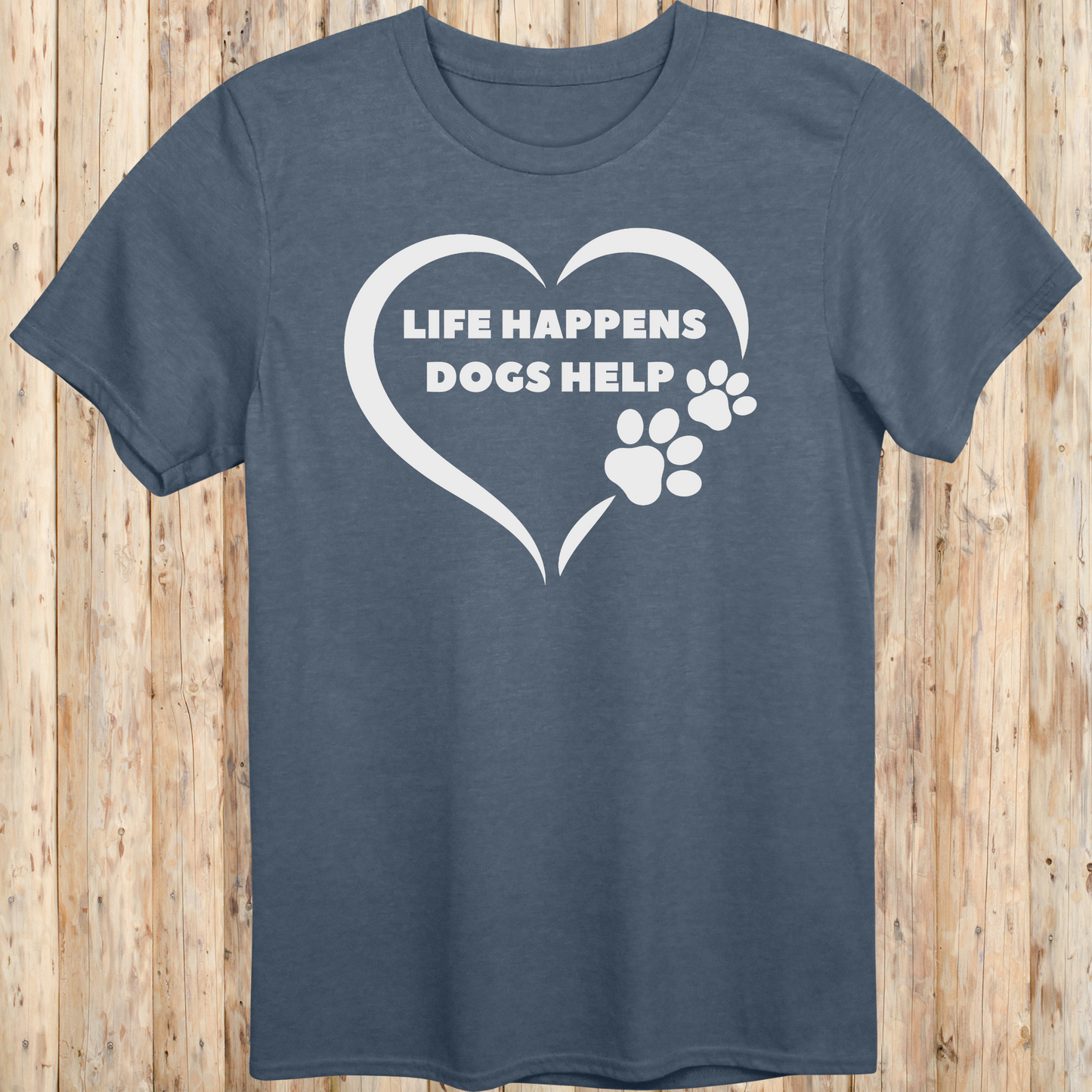 Heather indigo unisex t-shirt for dog lovers with text that reads 'Life Happens, Dogs Help'