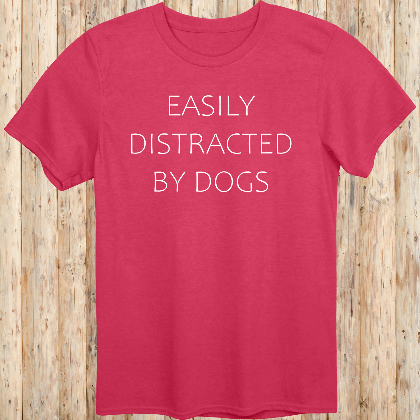 unisex tshirt for dog lovers easily distracted by dogs for men women adults humans funny tee heather red