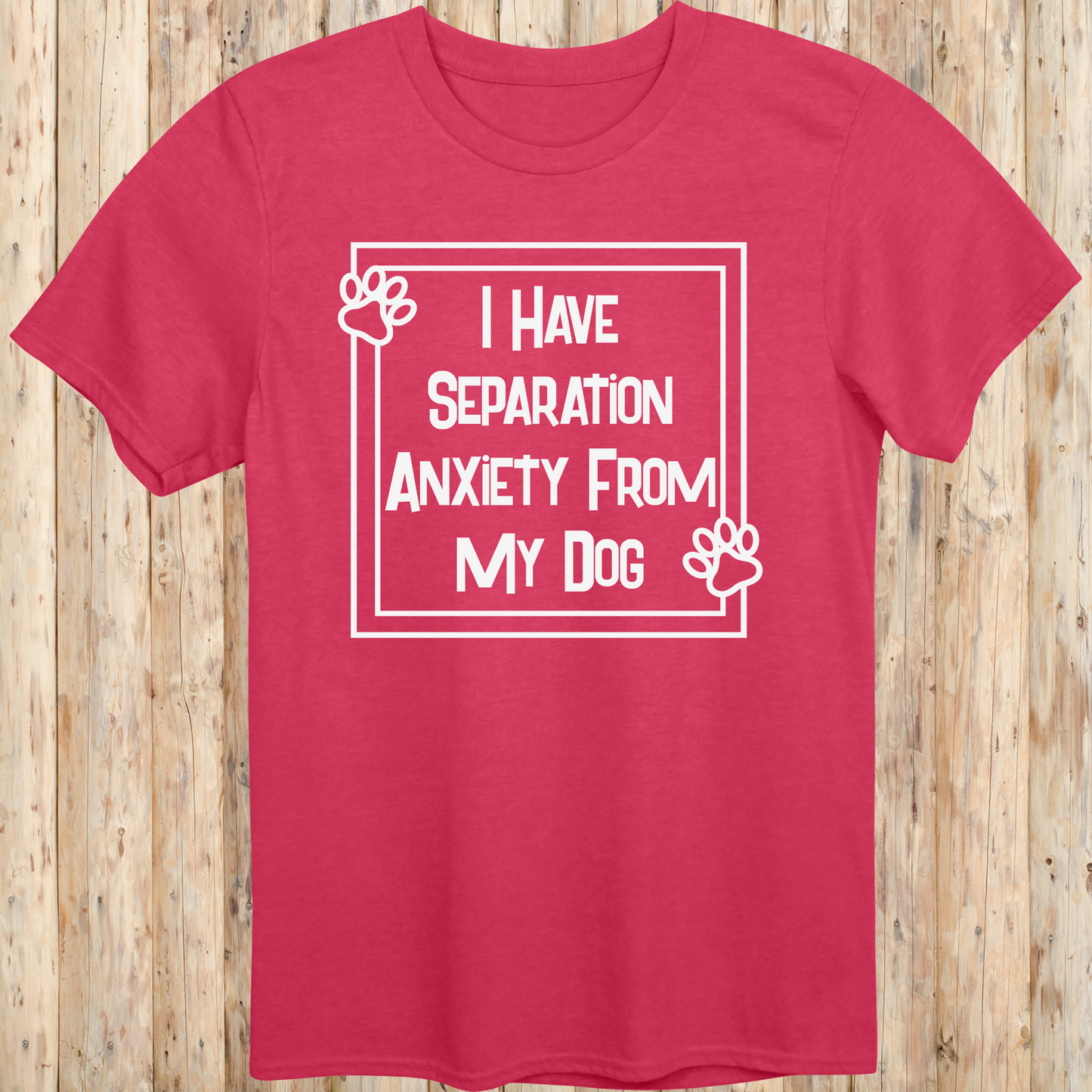 Heather red unisex t-shirt with text that says 'I Have Separation Anxiety From My Dog', perfect for devoted dog owners and pet parents