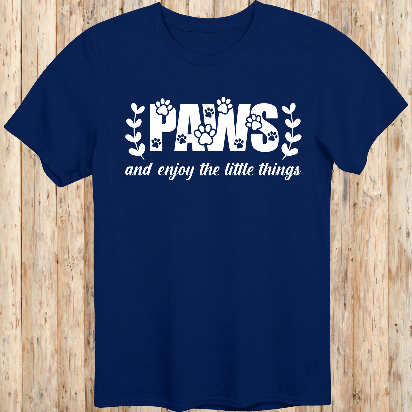 Unisex Navy Blue T-shirt Paws and Enjoy The Little Things for Dog Owners Men Women