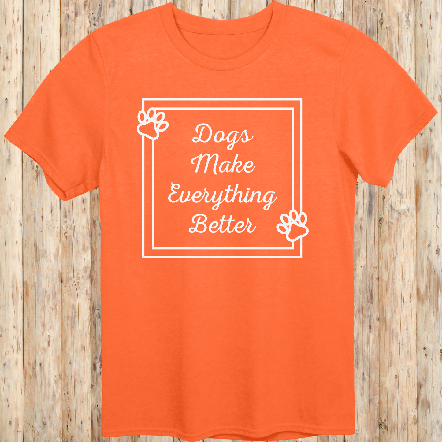 Orange unisex t-shirt with text that reads 'Dogs Make Everything Better', ideal for dog lovers and animal enthusiasts
