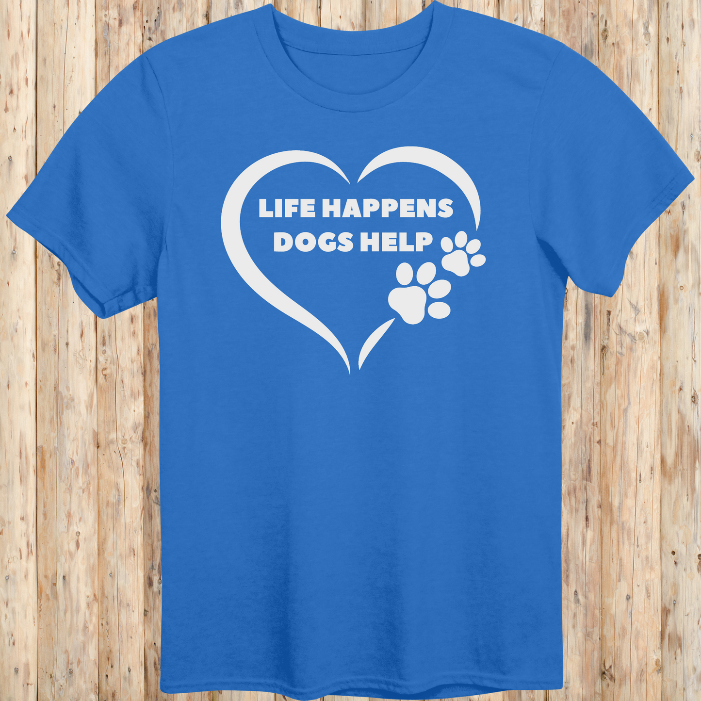 Royal blue unisex t-shirt for dog lovers with text that reads 'Life Happens, Dogs Help'