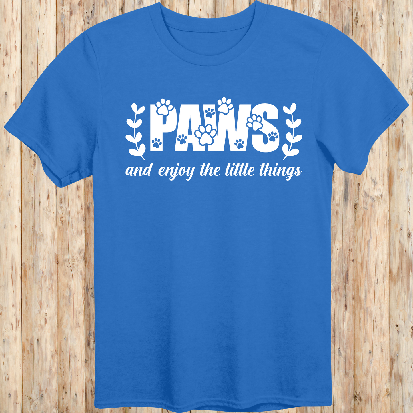 Unisex Royal Blue T-shirt Paws and Enjoy The Little Things for Dog Owners Men Women