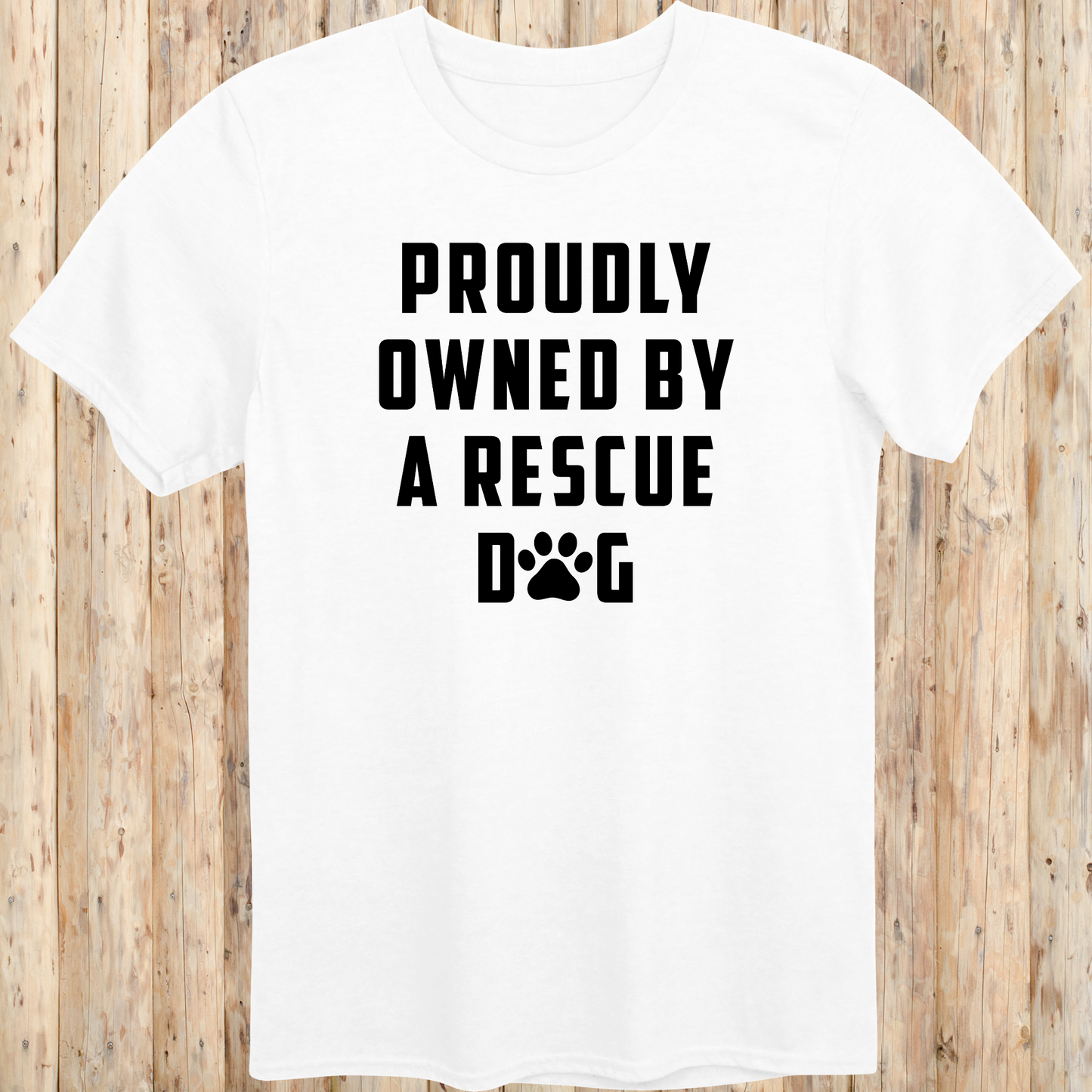 Proudly Owned By A Rescue Dog T-Shirt
