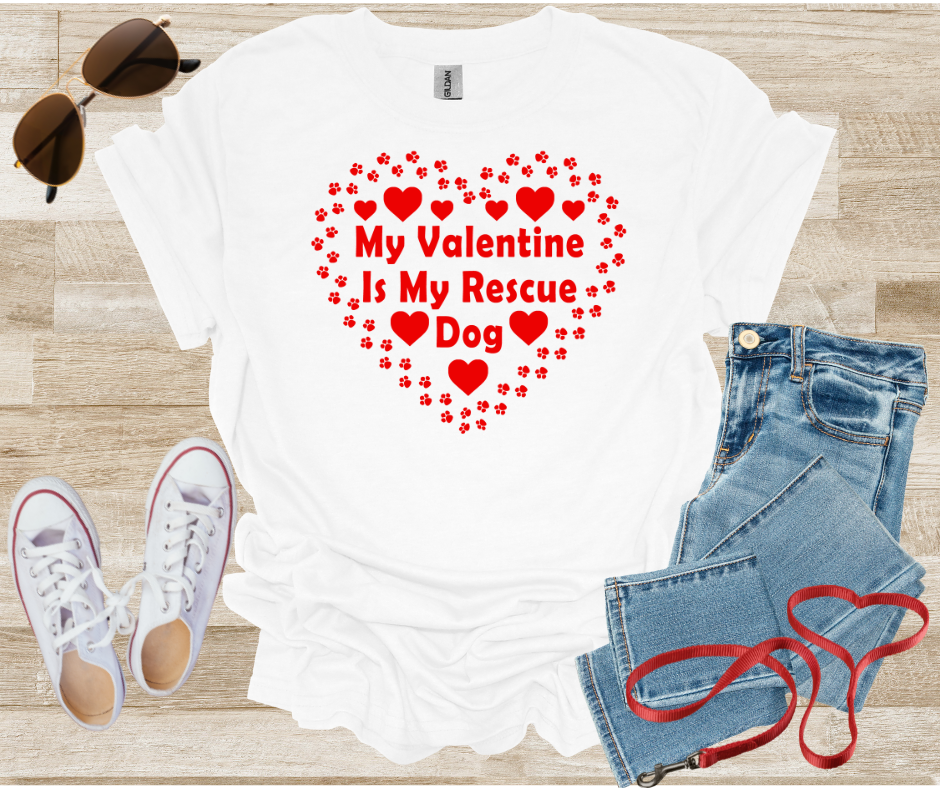 My Valentine Is My Rescue Dog T-Shirt