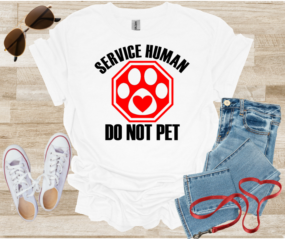 Service Human Do Not Pet T-Shirt