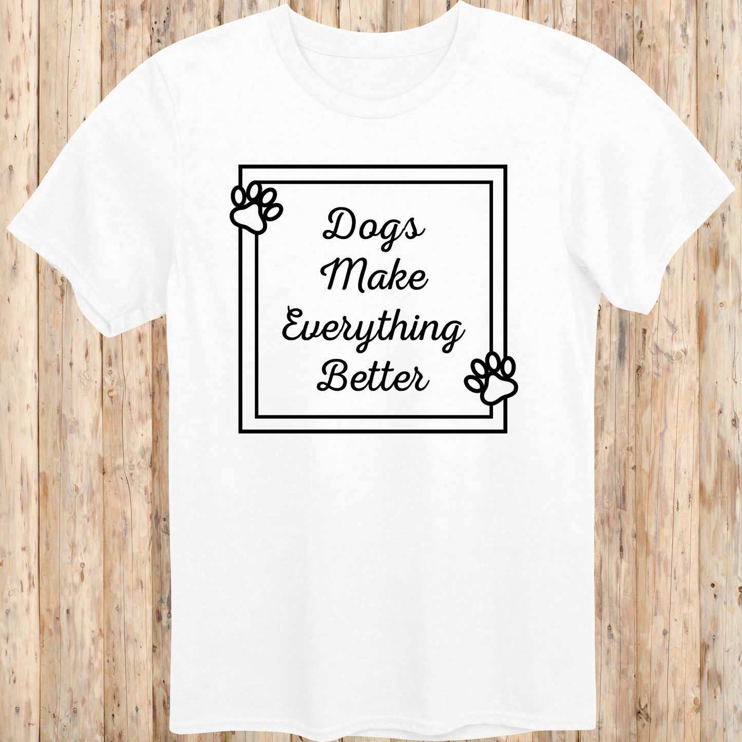White unisex t-shirt with text that reads 'Dogs Make Everything Better', ideal for dog lovers and animal enthusiasts